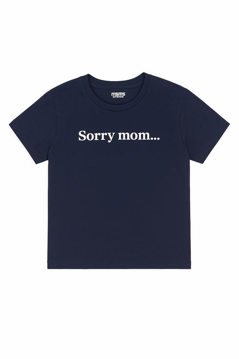 MEME Sorry T-Shirt for Girls