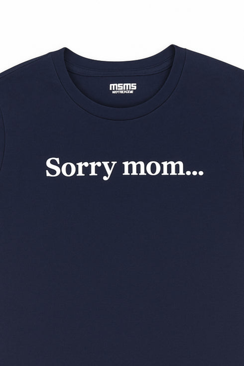MEME Sorry T-Shirt for Girls