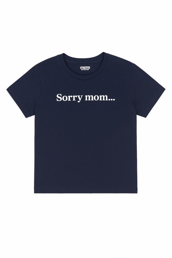 MEME Sorry T-Shirt for Girls